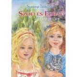 Szofi &eacute;s Lora - Sus&aacute;nyi Tamara