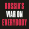 Russia&#039;s War on Everybody - Keir Giles