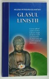 GLASUL LINISTII de HELENA PETROVNA BLAVATSKY