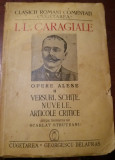 I L CARAGIALE OPERE ALESE VOL II VERSURI SCHITE NUVELE ARTICOLE CRITICE