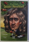 CINE A FOST ISAAC NEWTON , ilustratii de TIM FOLEY , de JANET B. PASCAL , 2015