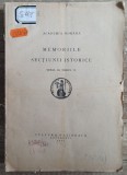 Memoriile sectiunii istorice, seria III, tomul VI// Academia Romana, 1927