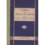 Norme de Tehnica Securitatii in Foraj - Extractie
