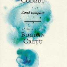 Zona complice - Mariana Codrut