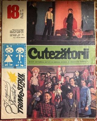 CUTEZATORII,nr.18 / 4 mai 1972/ COMPLETA DAR CU UZURA DIN POZE.. foto