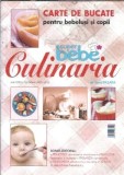 Carte de bucate pentru bebelusi si copii, editia 2009, 114 pagini