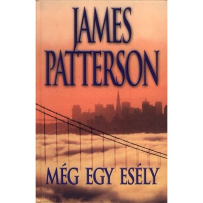 M&amp;eacute;g egy es&amp;eacute;ly - James Patterson foto