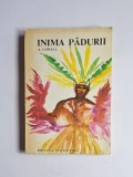 Inima pădurii &ndash; Aut. Adrian Cowell, Ed. Științifică, 1968