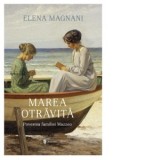 Marea otravita. Povestea familiei Mazzeo - Mihaela Ganet, Elena Magnani