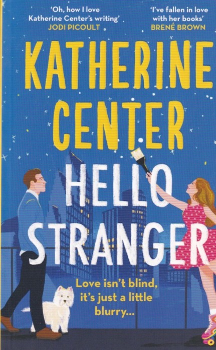 Katherine Center - Hello Stranger