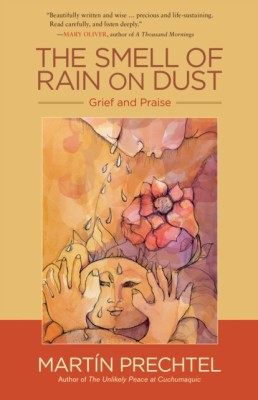 The Smell of Rain on Dust: Grief and Praise foto
