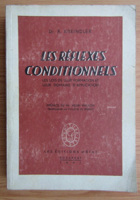 A. Kreindler - Les reflexes conditionnels (1947) foto
