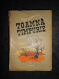 LOUIS BROMFIELD - TOAMNA TIMPURIE (editie veche)