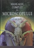 Kirsteen Rogers - Manualul complet al microscopului. Cu ilustratii de Kim Lane,, Aquila