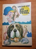 Carte Copii: Un Baiat Vesel, Virgil Ene, 1989, 110 pagini. Povesti Ilustrate, Editie Colectie
