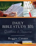 Daily Bible Study 101: Questions &amp;amp; Answers