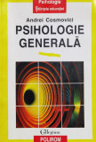 Psihologie Generala - Andrei Cosmovici ,558849, Polirom