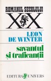 Leon de Winter Savantul si traficantii carte thriller actiune suspans editura Univers limba romana coperta brosata 1996