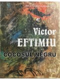 Victor Eftimiu - Cocoșul negru (editia 1997)