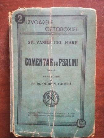 Comentar la psalmi Sf. Vasile cel Mare- Olimp N. Caciula