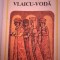 VLAICU VODĂ - ALEXADRU DAVILA