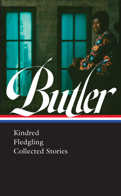 Octavia E. Butler: Kindred, Fledgling, Collected Stories (Loa #338) foto