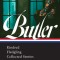 Octavia E. Butler: Kindred, Fledgling, Collected Stories (Loa #338)