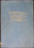 Indreptarul Medicului Veterinar I.N. Golosceapov, Editia 1954, Romana, Cartonata, 970 Pagini, Stare Acceptabila