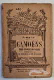 CAMOENS . POEM DRAMATIC INTR&#039;UN ACT de F. HALM , INTERBELICA