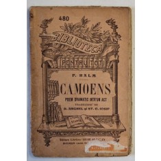 CAMOENS . POEM DRAMATIC INTR&#039;UN ACT de F. HALM , INTERBELICA