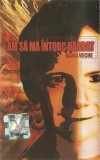 Vama Veche - Am Să Mă &Icirc;ntorc Bărbat, Caseta audio