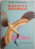 Moartea Cocorului - Povestiri din Delta - Tudor Stefanescu - Carte Beletristica