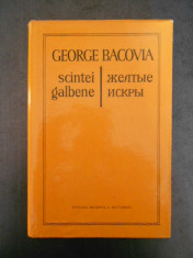 George Bacovia - Scantei galbene {bilingva romana-rusa} foto