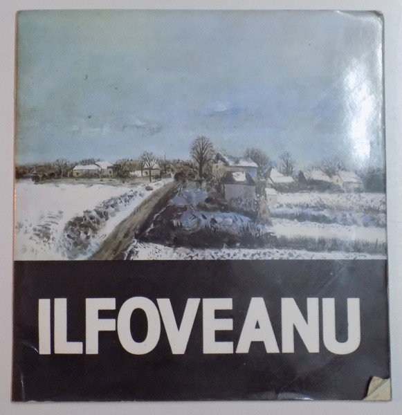 ILFOVEANU , PICTURA , DESEN 1985 *COPERTA INDOITA