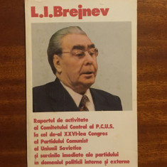 BREJNEV - Raportul de activitate al Partidului Comunist al Uniunii Sovietice