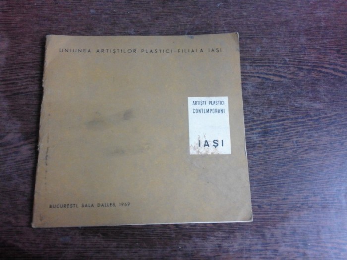 CATALOG EXPOZITIE ARTISTI PLASTICI CONTEMPORANI IASI