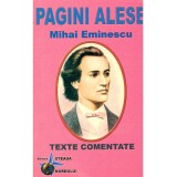 Carmen Radu - Pagini alese. Mihai Eminescu. Texte comentate - 136691