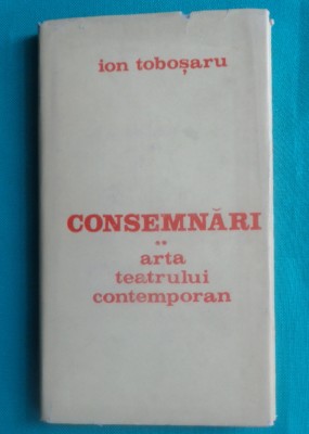 Ion Tobosaru &amp;ndash; Consemnari Arta teatrului contemporan foto