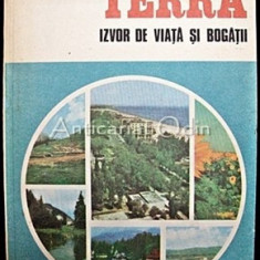 Terra, Izvor De Viata Si Bogatii - Claudiu Giurcaneanu