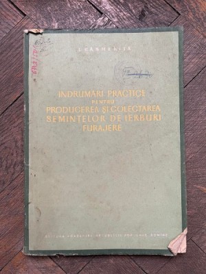 I. Rasmerita Indrumari practice pentru producereea si colectarea semintelor de ierburi furajere foto