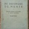 Pe drumuri de munte - C. Hogas// vol. 1, 1944