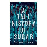 Tall History of Sugar