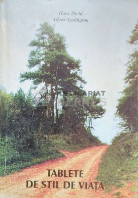 Tablete de stil de viata - 1997 - Hans Diehl ($I11) foto