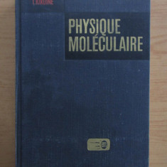 A. Kikoine - Physique Moleculaire