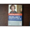 MARGARET THATCHER - JOHN BLUNDELL