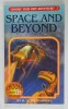 SPACE AND BEYOND by R.A. MONTGOMERY , 1980