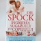 Dr. Spock: Ingrijirea Sugarului Si A Copilului Dr. Benjamin Spock, Robert Needlman