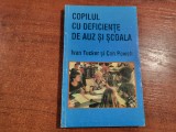 Copilul cu deficiente de auz si scoala de Ivan Tucker,Con Powell