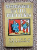 Fevronia Lamura - Nazdravaniile lui Till Buhoglinda (editie veche)