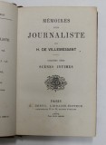 MEMOIRES D &#039;UN JOURNALISTE par H. DE VILLEMESSANT - SCENES INTIMES , 1876